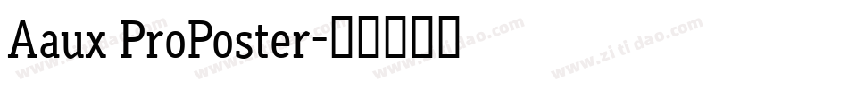 Aaux ProPoster字体转换